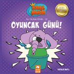 Oyuncak Günü / Kral Şakir İlk Okuma Kitabı 22