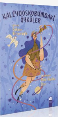 Kaleydoskobumdaki Öyküler