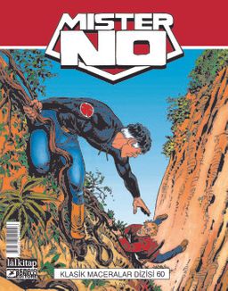 Mister NO Klasik Maceralar Cilt: 60 / Vahşi Irk-Akbabaların Günü-Kızıl Rüzgar-Köpekbalıkları