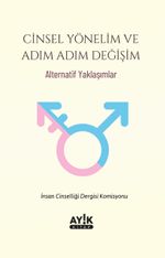 Cinsel Yönelim ve Adım Adım Değişim & Alternatif Yaklaşımlar