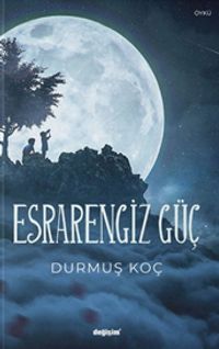 Esrarengiz Güç 