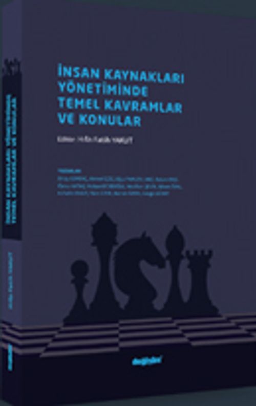İnsan Kaynakları Yönetiminde Temel Kavramlar ve Konular 