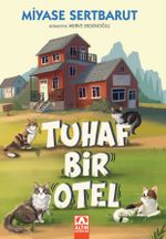 Tuhaf Bir Otel