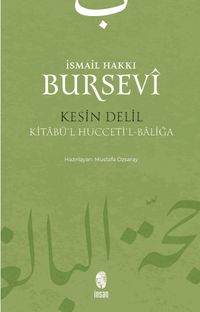Kesin Delil & Kitabü'l Hucceti'l-Baliğa