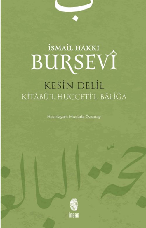 Kesin Delil & Kitabü'l Hucceti'l-Baliğa