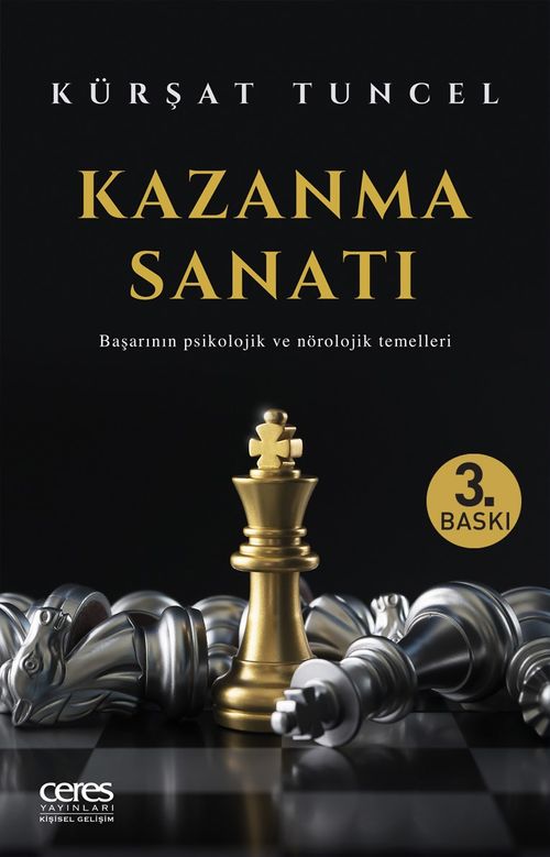 Kazanma Sanatı & Başarının Psikolojik ve Nörolojik Temelleri
