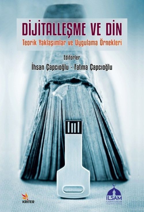 Dijitalleşme ve Din & Teorik Yaklaşımlar ve Uygulama Örnekleri