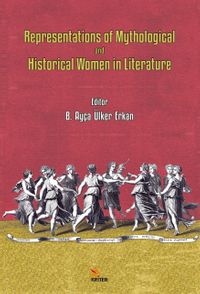 Representations of Mythological and Historical Women in Literature