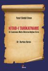 Yusuf S&uuml;nb&uuml;l Sinan Kitab-ı Tarikatname & Dil İncelemesi-Metin-Aktarma-Bağlam Dizini