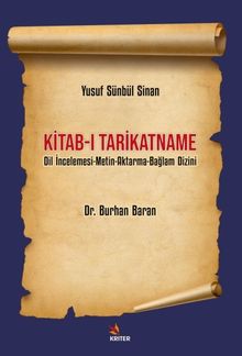 Yusuf Sünbül Sinan Kitab-ı Tarikatname & Dil İncelemesi-Metin-Aktarma-Bağlam Dizini