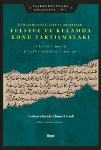 Felsefe ve Kelamda Konu Tartışmaları & İlimlerde Konu, İlke ve Meseleler