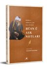 Renkli Görseller Eşliğinde Hüsn ü Aşk Notları