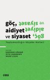 G&ouml;&ccedil;, Aidiyet ve Siyaset - Toplumsallığın G&ouml;&ccedil;ebe Halleri