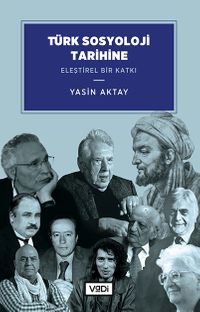 Türk Sosyoloji Tarihine Eleştirel Bir Katkı