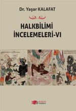 Halkbilimi İncelemeleri 6