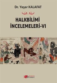 Halkbilimi İncelemeleri 6