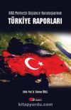 ABD Merkezli Düşünce Kuruluşlarının Türkiye Raporları