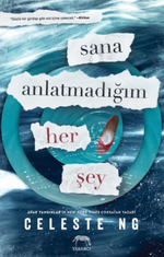 Sana Anlatmadığım Her Şey