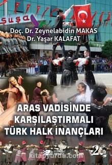 Aras Vadisinde & Karşılaştırmalı Türk Halk İnançları