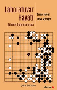 Laboratuvar Hayatı & Bilimsel Olguların İnşası