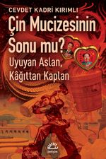 Çin Mucizesinin Sonu mu? & Uyuyan Aslan, Kağıttan Kaplan