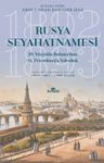 Rusya Seyahatnamesi &amp; 19. Yüzyılda Buhara'dan St. Petersburg'a Yolculuk
