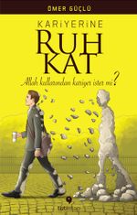 Kariyerine Ruh Kat 