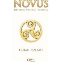Novus & Yeni Dünya - Yeni İnsan - Yeni Bilinç