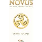 Novus & Yeni Dünya - Yeni İnsan - Yeni Bilinç