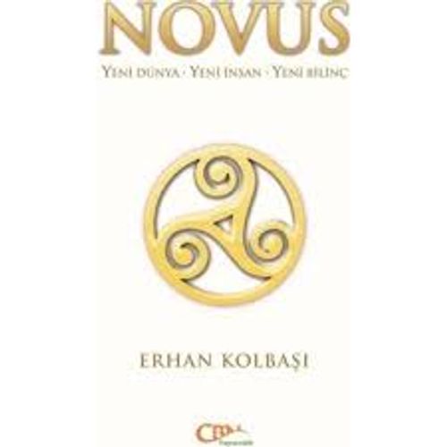 Novus & Yeni Dünya - Yeni İnsan - Yeni Bilinç