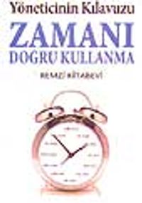 Zamanı Doğru Kullanma Kılavuzu