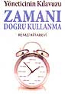 Zamanı Doğru Kullanma Kılavuzu