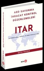 ABD Savunma İhracat Kontrol Düzenlemeleri ITAR