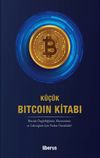 K&uuml;&ccedil;&uuml;k Bitcoin Kitabı (Ciltli) & Bitcoin &Ouml;zg&uuml;rl&uuml;ğ&uuml;n&uuml;z, Ekonominiz ve Geleceğiniz İ&ccedil;in Neden &Ouml;nemlidir?