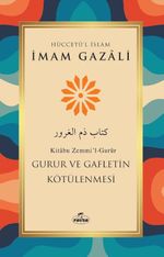 Gurur ve Gafletin Kötülenmesi