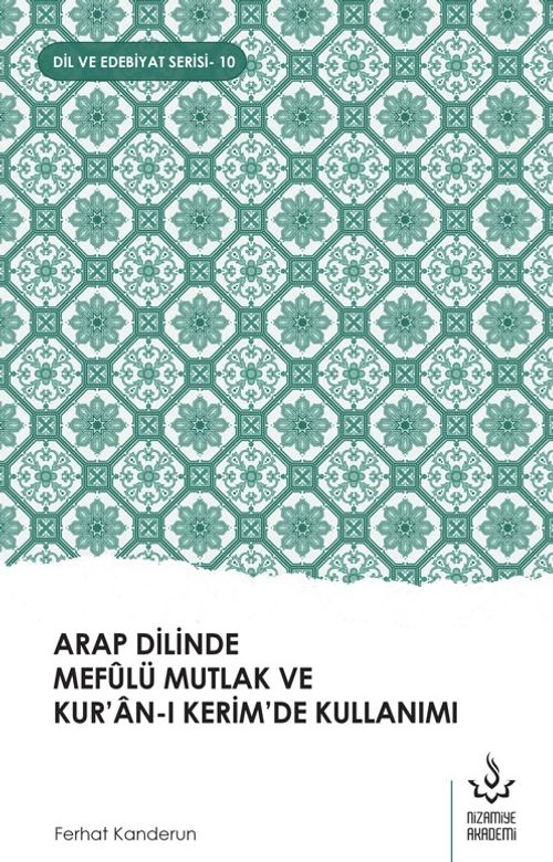 Arap Dilinde Mefûlü Mutlak ve Kur'an-I Kerim'de Kullanımı
