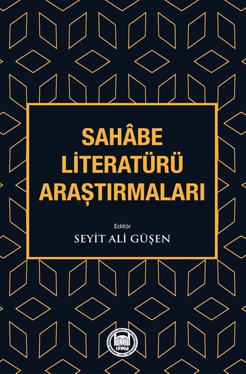 Sahabe Literatürü Araştırmaları