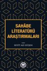 Sahabe Literatürü Araştırmaları