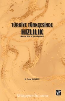 Türkiye Türkçesinde Hızlılık