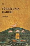 T&uuml;rkiye'nin Kaderi
