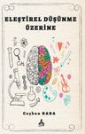 Eleştirel Düşünme Üzerine