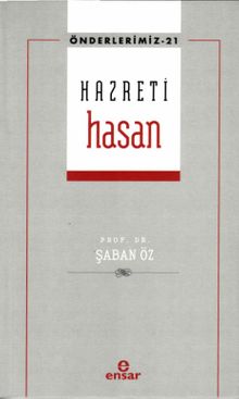 Hazreti Hasan  / Önderlerimiz 21