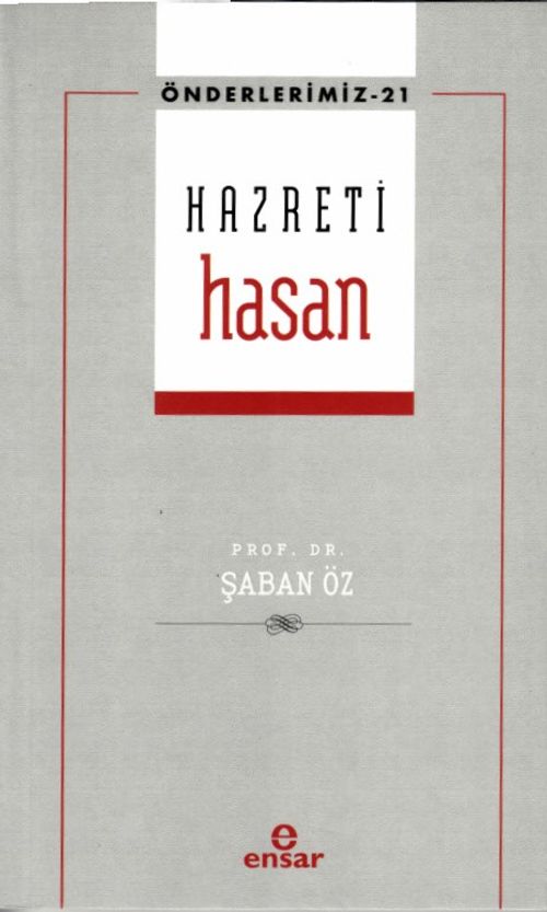 Hazreti Hasan  / Önderlerimiz 21