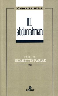 III. Abdurrahman / Önderlerimiz 9