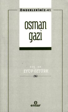 Osman Gazi  / Önderlerimiz 41