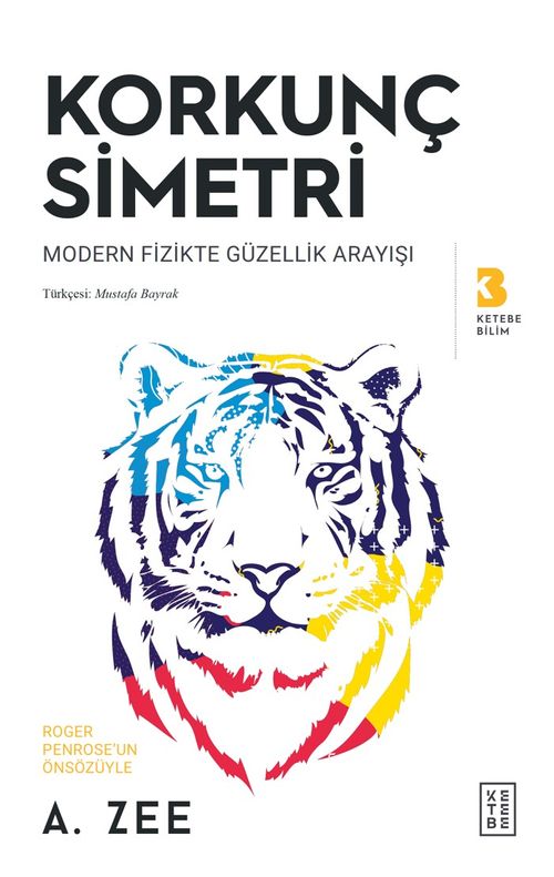 Korkunç Simetri & Modern Fizikte Güzellik Arayışı