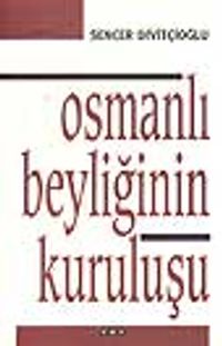 Osmanlı Beyliğinin Kuruluşu