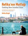 Refika'nın Mutfağı - Cooking New Istanbul Style
