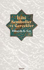 İlahi Semboller ve Gerçekler