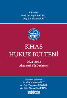 KHAS Hukuk Bülteni 2021-2022 Akademik Yılı Derlemesi